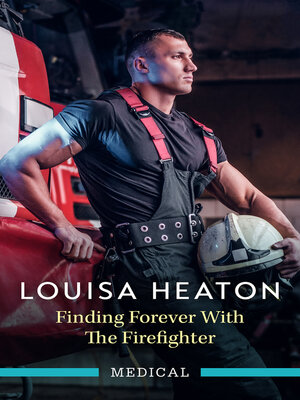 cover image of Finding Forever With the Firefighter